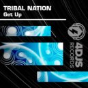 Tribal Nation - Get Up