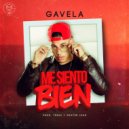 Gavela - Me Siento Bien ()