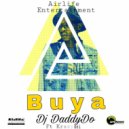 Dj DaddyDo & Krazy Kei - Buya (feat. Krazy Kei)