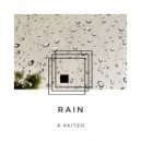 A Skitzo - After Rain