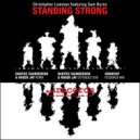 Christopher Lowman  &  Sam Burns  - STANDING STRONG (feat. Sam Burns)