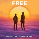 PINEO & LOEB & Liinks & Kayo - Free (feat. Liinks & Kayo) ()