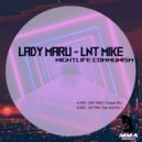 Lnt Mike & Lady Maru - Nightlife Communism