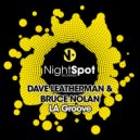 Dave Leatherman & Bruce Nolan - LA Groove