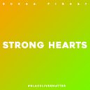 Bukez Finezt - Strong Hearts