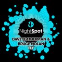 Dave Leatherman & Bruce Nolan - Fly