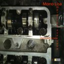 Mono Lisa - The truth is near