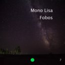 Mono Lisa - Fobos