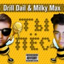 Drill Dail & Milky Max - Ты пёс