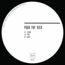 Poor Pay Rich - Peak