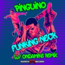 PINGÜINO - Funking Neck