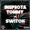 Inspecta Tommy - Switch