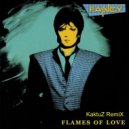 Fancy - Flames Of Love (KaktuZ Remix)