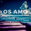 Stazam - Os Amo