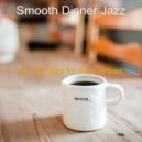 Smooth Dinner Jazz - Backdrop for Summertime - Contemporary Alto Saxophone