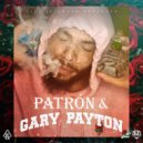 Ro$ey G - Patrón & Gary Payton