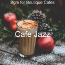Cafe Jazz - Music for Holidays - Alto Saxophone