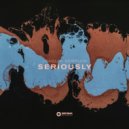 Joaquin Serruya - Seriously