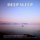Night Sounds Association & Sleeping Music & Deep Sleep - Music For Sleep