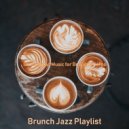 Brunch Jazz Playlist - Vibes for Summertime