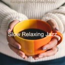 Slow Relaxing Jazz - Refined Backdrop for Summertime ()