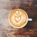 Coffee Shop Music Supreme - Fantastic Sounds for Coffee Shops
