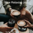 Slow Relaxing Jazz - Uplifting Soundscapes for Fusion Restaurants