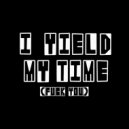 Mike Relm - I Yield My Time
