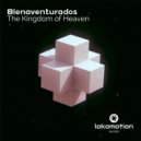 Bienaventurados - The Kingdom Of Heaven