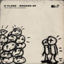 G Flame - Broken