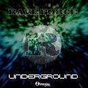 Rave Force - Open Up Your Heart (Original Mix)
