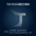 Javier Alemany - Psychosomatic
