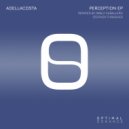 Adellacosta - Perception (Stephen Thrasher Remix)
