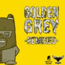 Golden Grey - Three