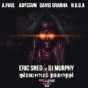 Eric Sneo, DJ Murphy - Insidious Reborn (Abyssvm Remix)