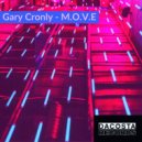 Gary Cronly - M.O.V.E (Original Mix)