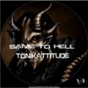 Tonikattitude - Force Of Hell