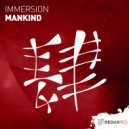 Immersion - Mankind (Original Mix)