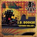 J.B. Boogie - You've Got The Love I Need