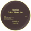 Kaantos - Gonna Get You (Original Mix)