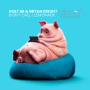 Holt 88 & Bryan Bright - Lemonade