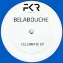 Belabouche - A Night In Bologna (Original Mix)