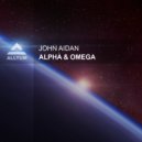 John Aidan - Alpha & Omega
