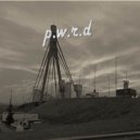 P.W.R.D - I Like Money