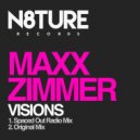 Maxx Zimmer - Visions (Spaced Out Radio Mix)