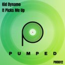 Kid Dynamo - It Picks Me Up