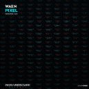 Waen - Pixel (Original Mix)
