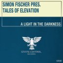 Simon Fischer pres. Tales Of Elevation - A Light In The Darkness