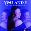 Chynaah Doll Maryoung - You & I (Blizzard Beats Remix)