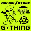 Khalifa Cyrus - G Thing (Radio Edit)